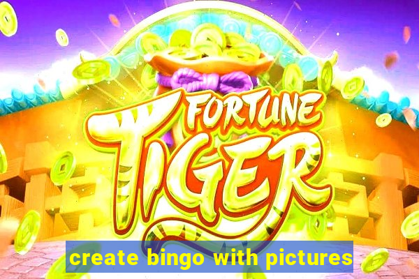 create bingo with pictures